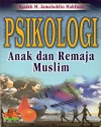 Image of Psikologi Anak Dan Remaja Muslim