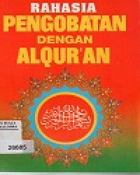 Image of Rahasia Pengobatan Dengan Al-Qur'an