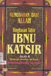 Image of KEMUDAHAN DARI ALLAH : Ringkasan Tafsir IBNU KATSIR jilid 4