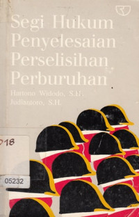Image of Segi Hukum Penyelesaian Perselisihan Perburuhan