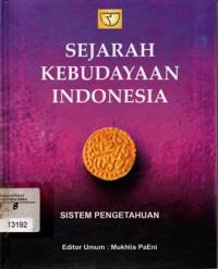 Image of Sejarah Kebudayaan Indonesia Sistem Pengetahuan