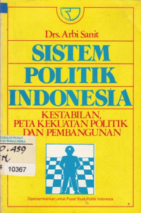 Image of Sistem politik Indonesia: kestabilan peta kekuatan politik dan pembangunan
