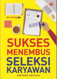 Image of Sukses Menembus Seleksi Karyawan