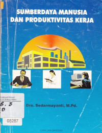 Image of Sumberdaya Munusia Dan Produktivitas Kerja
