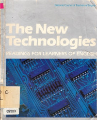 Image of The New Technologies Readings For Learners Of English