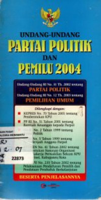 Image of Undang Undang Partai Politik dan Pemilu 2004