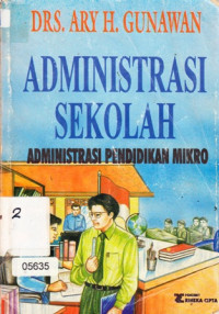 Image of Administrasi sekolah : Administrasi pendidikan mikro