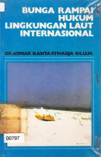 Image of Bunga Rampai Hukum Lingkungan Laut Internasional