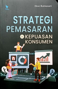 Image of Strategi Pemasaran dan Kepuasan Konsumen