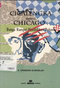 Image of Dari Cicalengka Sampai Chicago: Bunga Rampai Pendidikan Bahasa
