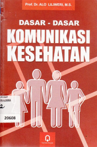 Image of Dasar-dasar komunikasi kesehatan