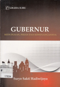 Image of Gubernur kedudukan , peran dan kewenangannya