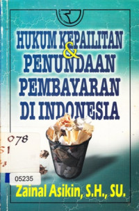 Image of Hukum Kepailitan & Penundaan Pembayaran di Indonesia