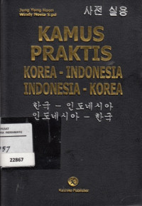 Image of Kamus Praktis : Korea - Indonesia, Indonesia - Korea