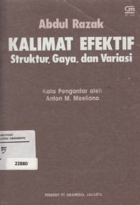 Image of Kalimat Efektif : Struktur, Gaya, Dan Variasi