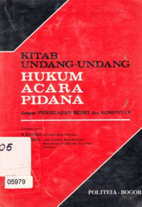 Image of Kitab Undang-Undang Huku Acara Pidana Dengan Penjelasan Resmi dan Komentar