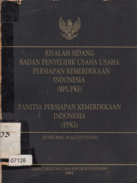 Image of RIsalah Sidang Badan Penyelidikan Badan Usaha Usaha Persiapan Kemerdekaan Republik Indonesia (BPUPKI)