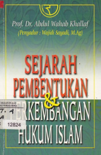 Image of Sejarah Pembentukan & Perkembangan Hukum Islam