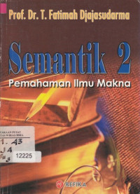 Image of Semantik 2 : Pemahaman Ilmu Makna