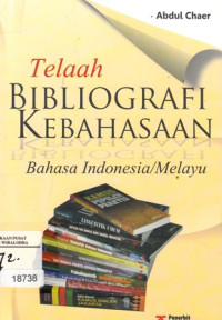 Image of Telaah Bibliografi Kebahasaan Bahasa Indonesia / Melayu